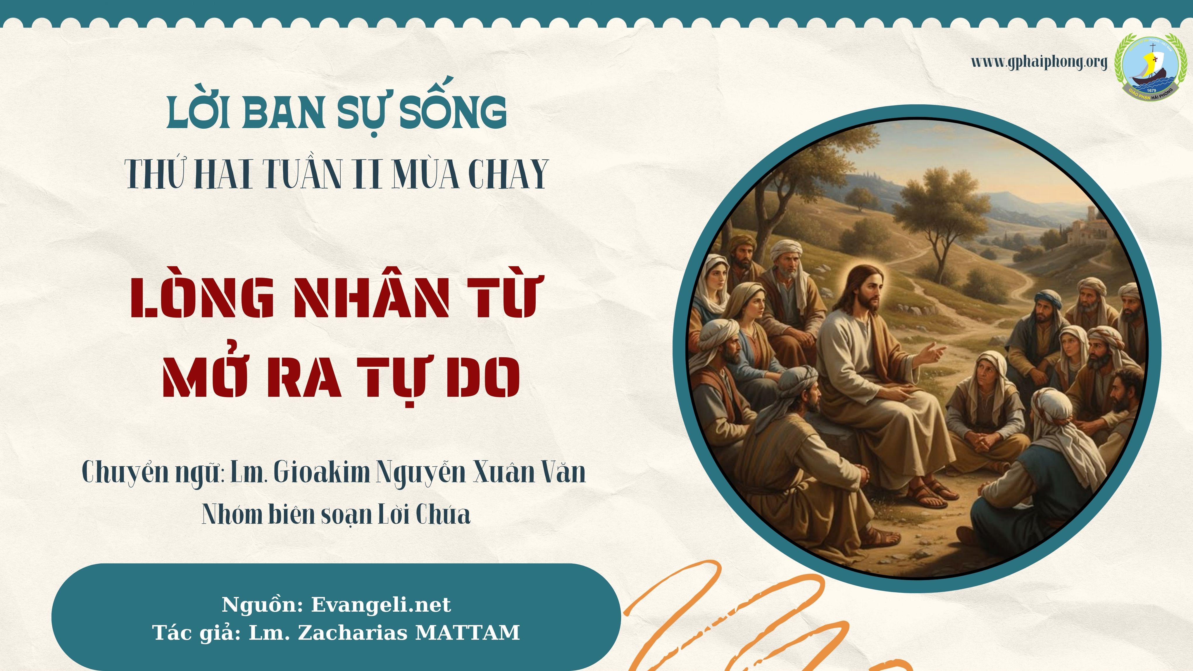 Lời ban Sự sống: Lòng nhân từ mở ra tự do_Thứ Hai Tuần II Mùa Chay